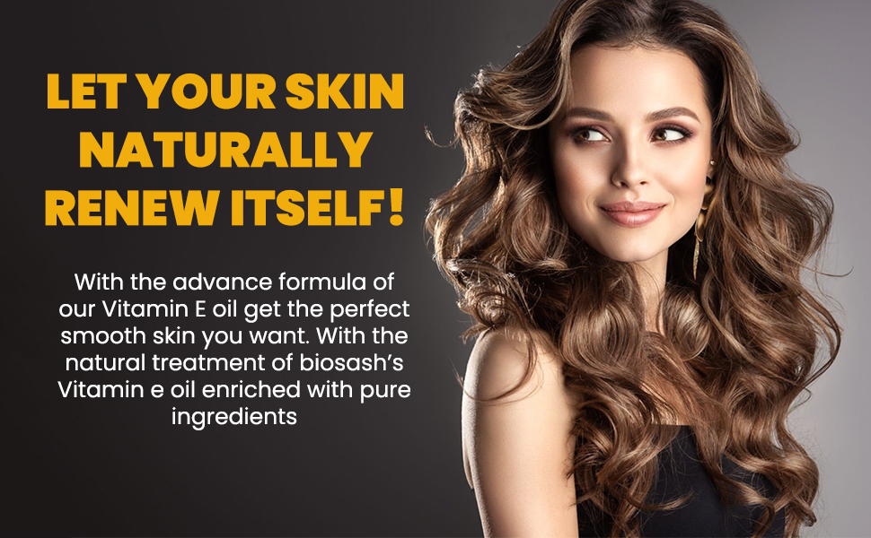 vitamin e skin care, vitamin e oil for hair growth, vitamin e oil for lip gloss, vitamin e