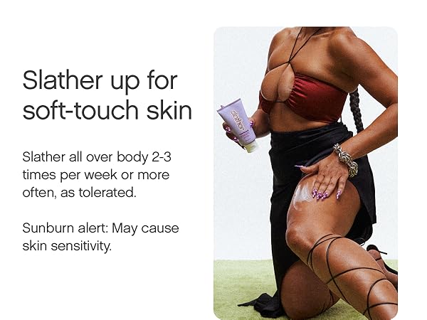 Slather up for soft-touch skin