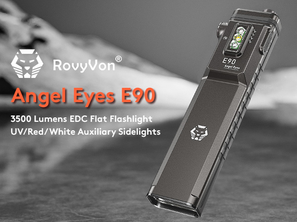 ROVYVON E90 Angel Eyes 最上級小型LEDライト￼ RovyVon Angel Eyes E90 Flat EDC Flashlight