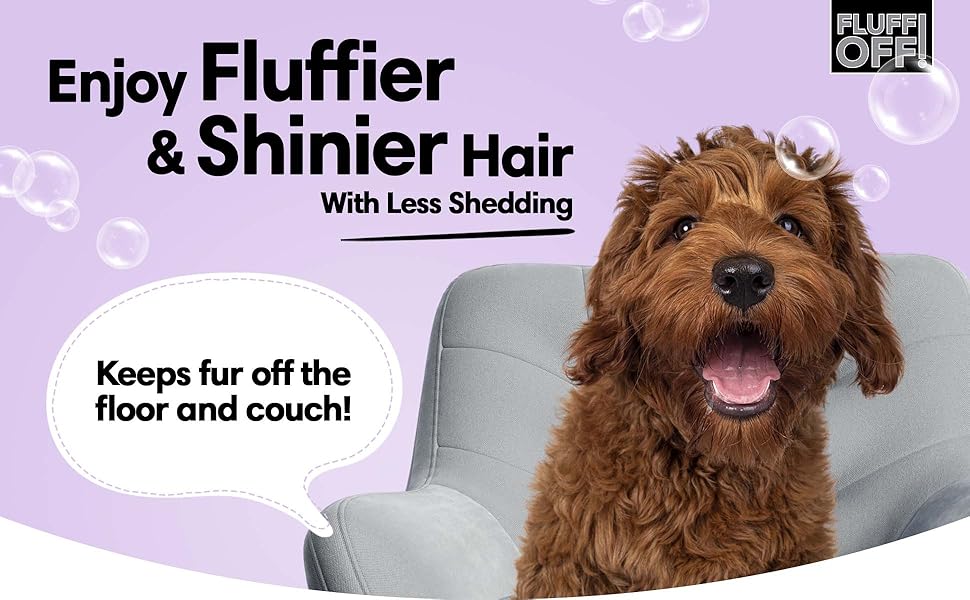 Fluff Off! by Girl With The Dogs, Natural Deshedding Dog