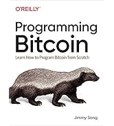 Programming Bitcoin: Learn How to Program Bitcoin from Scratch
