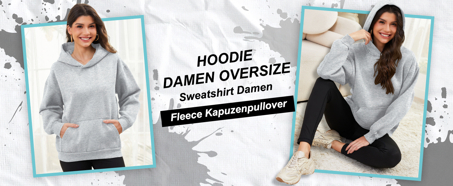 Der Text lautet „HOODIE DAMEN OVERSIZE“. Produktpräsentation im Bereich Sportbekleidung mit grauem Kapuzenpullover in zwei verschiedenen Posen.