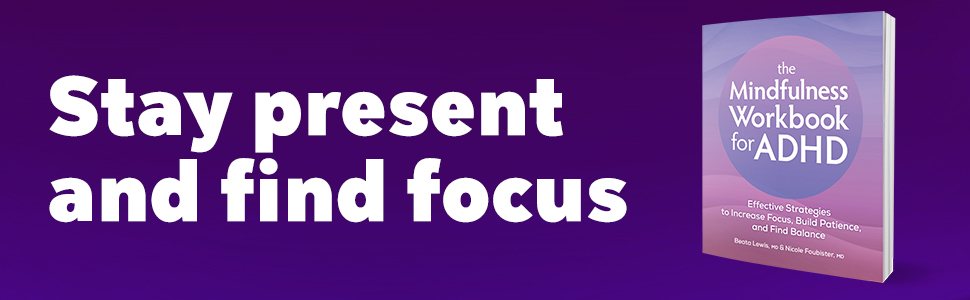 Stay present and find focus