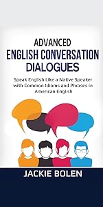 Advanced English Conversation Dialogues