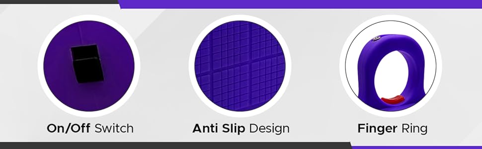 On/Off switch-Anti Slip Grip-Finger Ring Hole
