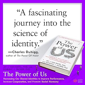 The Power of Us_Charles Duhigg quote