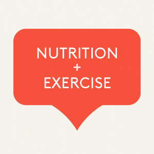 nutrition and exercise