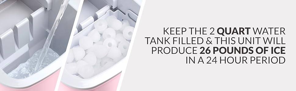 Keep the 1.5 quart water tank filled & this unit will produce 26 pounds of ice in a 24 hour period