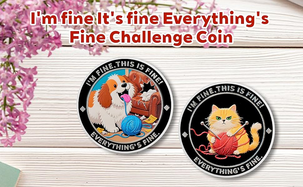 everything is fine challenge coin