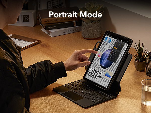 Enjoy a comfortable angle