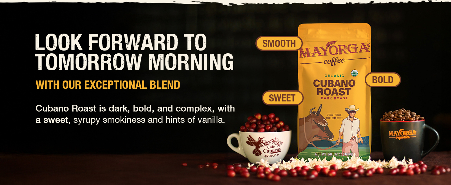 Mayorga Coffee, Organic Cubano Roast. Dark Roast Specialty Grade Whole Bean Coffee.