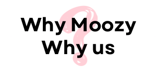 Why Moozy
