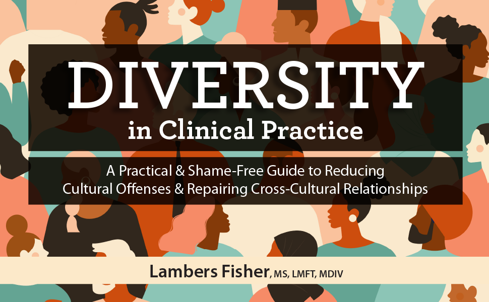 Diversity in Clinical Practice by Lambers Fisher