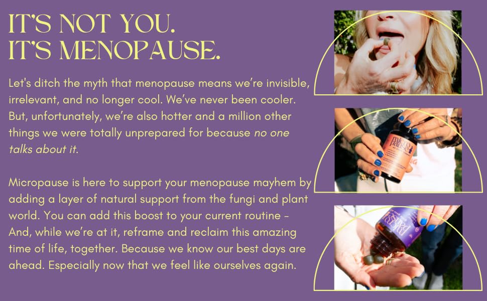 It’s Not You. It’s Menopause.