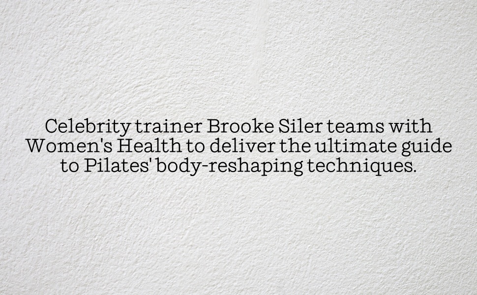 Brooke Siler reveals Pilates body-reshaping secrets with Women's Health