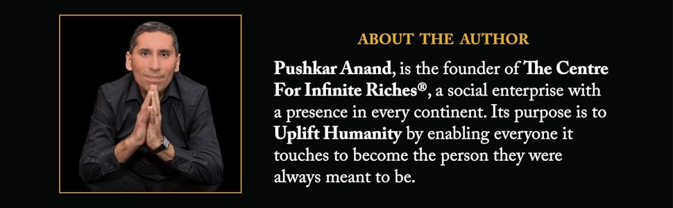 Pushkar Anand is the founder of The Centre For Infinite Riches