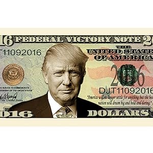 Donald Trump 2016 Federal Victory Limited Edition Presidential Dollar Bill