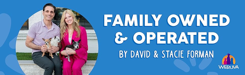 Family owned and operated by pet parents David and Stacie Forman