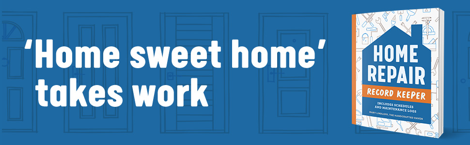 ‘Home sweet home’ takes work