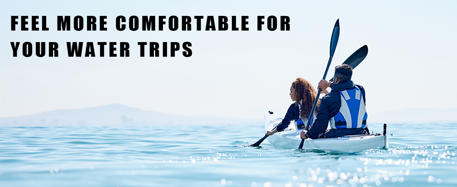 Feel More Comfortable For Your Water Trips