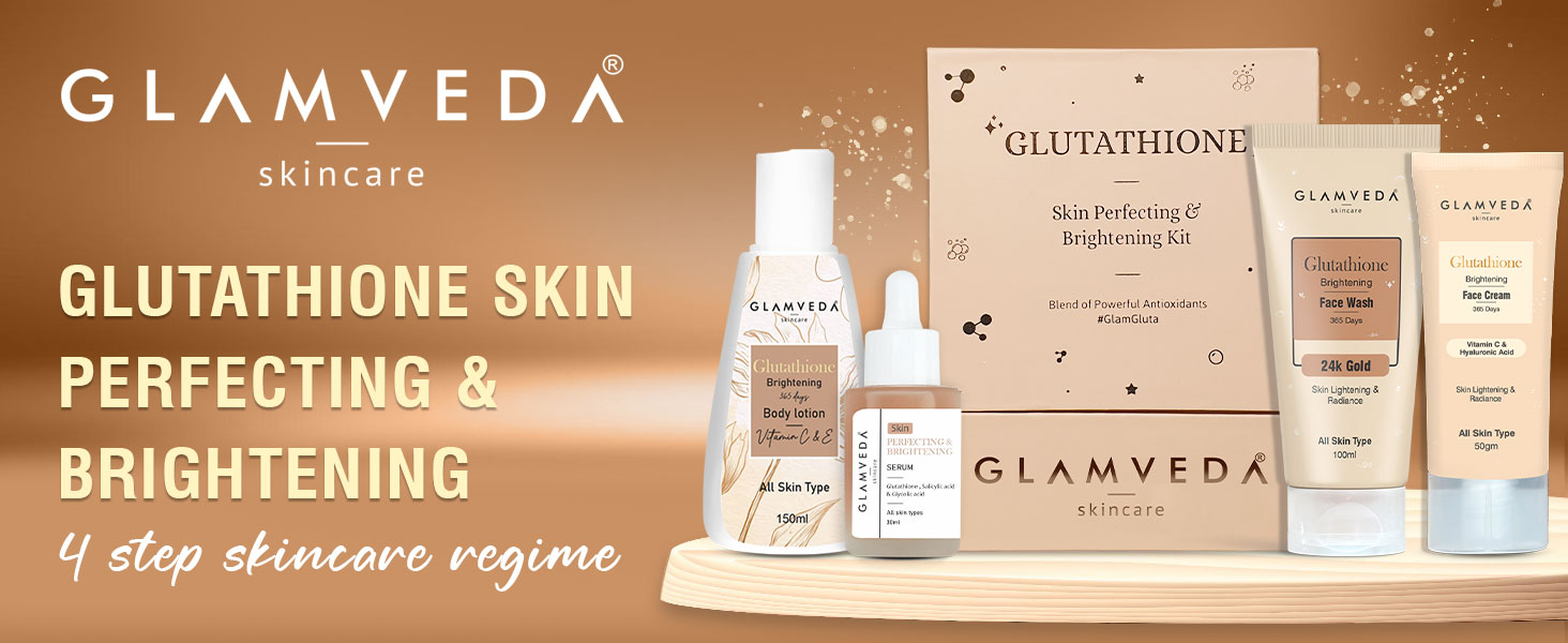 Glamveda Glutathione Skin Perfecting Brightening & Dark Spots Removal 4 Steps Skincare Routine