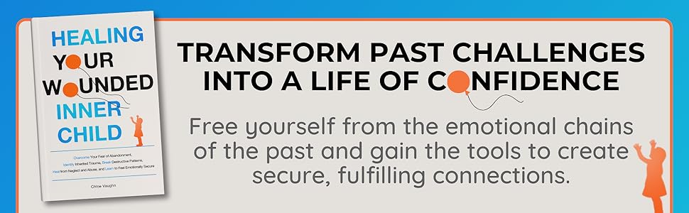 Healing Your wounded Inner Child