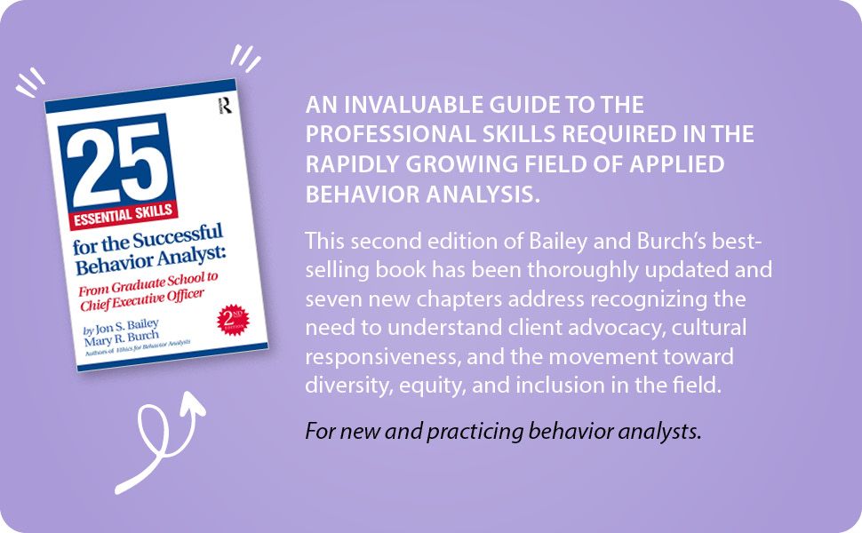 description for Routledge 25 Essential Skills for the Successful Behavior Analyst by author Bailey