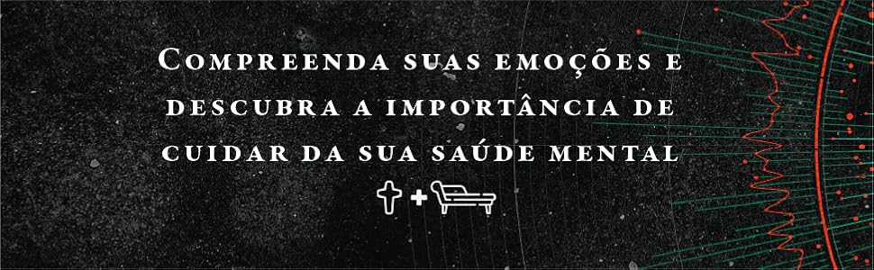 Compreenda suas emoções e descubra a importância de cuidar da sua saúde mental.