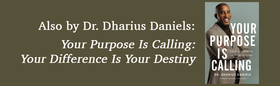 relationships, Dharius Daniels, purpose, calling, emotional, intelligence, potential, destiny, life