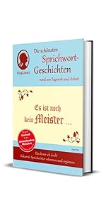 Morgenstund hat Gold im Mund, Die schönsten Sprichwort-Geschichten von