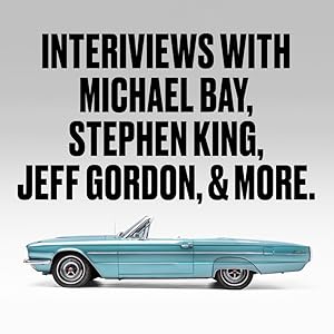 ride; iconic cars; films; michael bay; stephen king; jeff gordon