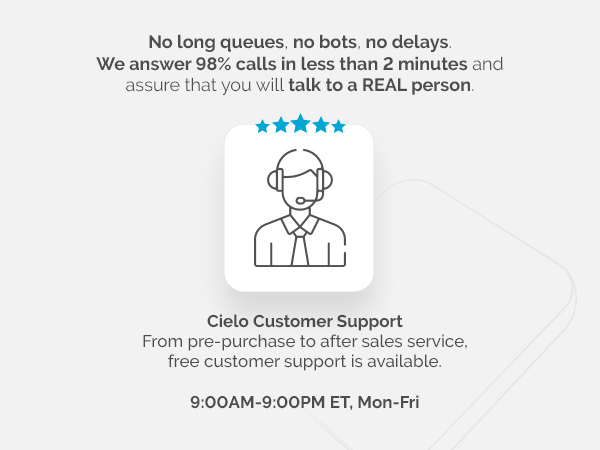 Cielo offers free support to answer all your questions