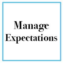 Manage Expectations