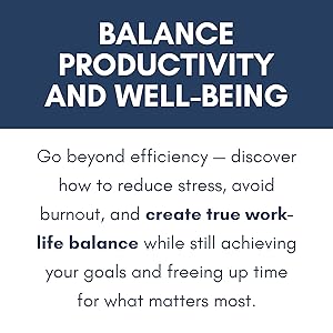 Balance productivity and well-being