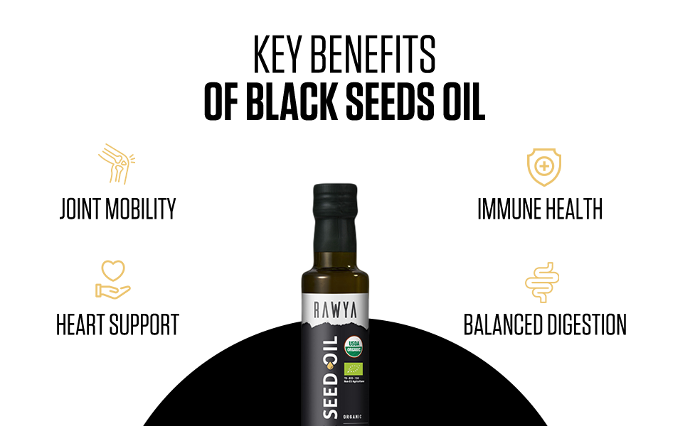 Rawya Organic Black Cumin Seed Oil joint mobility, heart support, immune health, balanced digestion