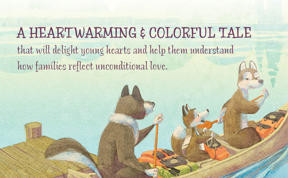 A heartwarming and colorful tale about how families reflect unconditional love