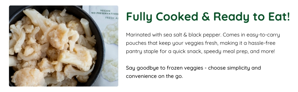 On The Go Veggie Snack Marinated Cauliflower Salt and Black Pepper Pantry Staple For Easy Meal Prep