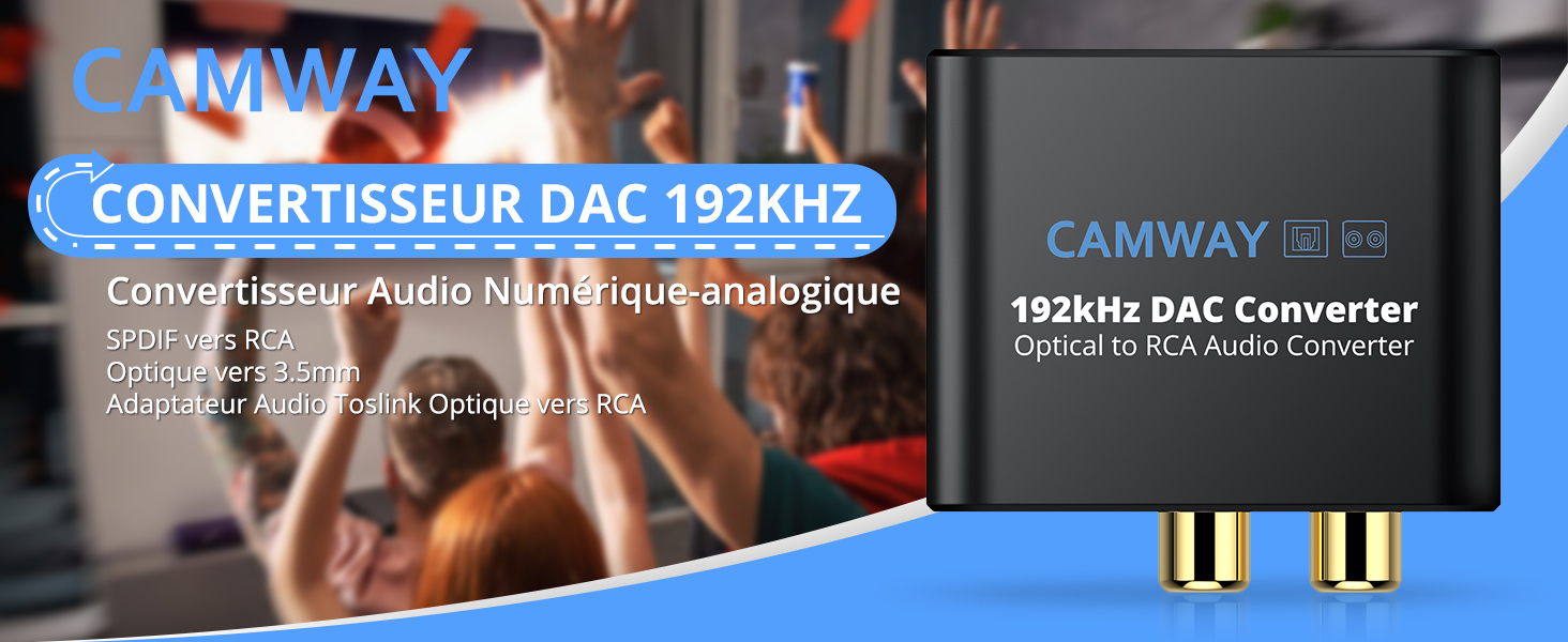 CAMWAY Convertisseur DAC 192kHz SPDIF vers RCA Optique vers 3.5mm, Convertisseur Audio Numérique