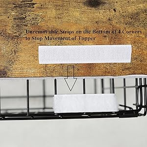 Unremovable Strips on the Bottom of 4 Corners to Stop Movement of Topper