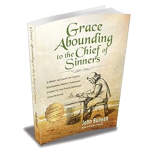 Grace Abounding to the Chief of Sinners
