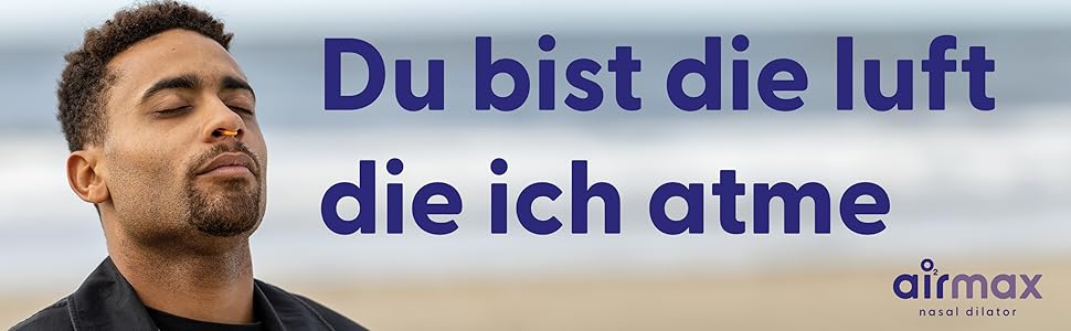 Du bist die luft die ich atme