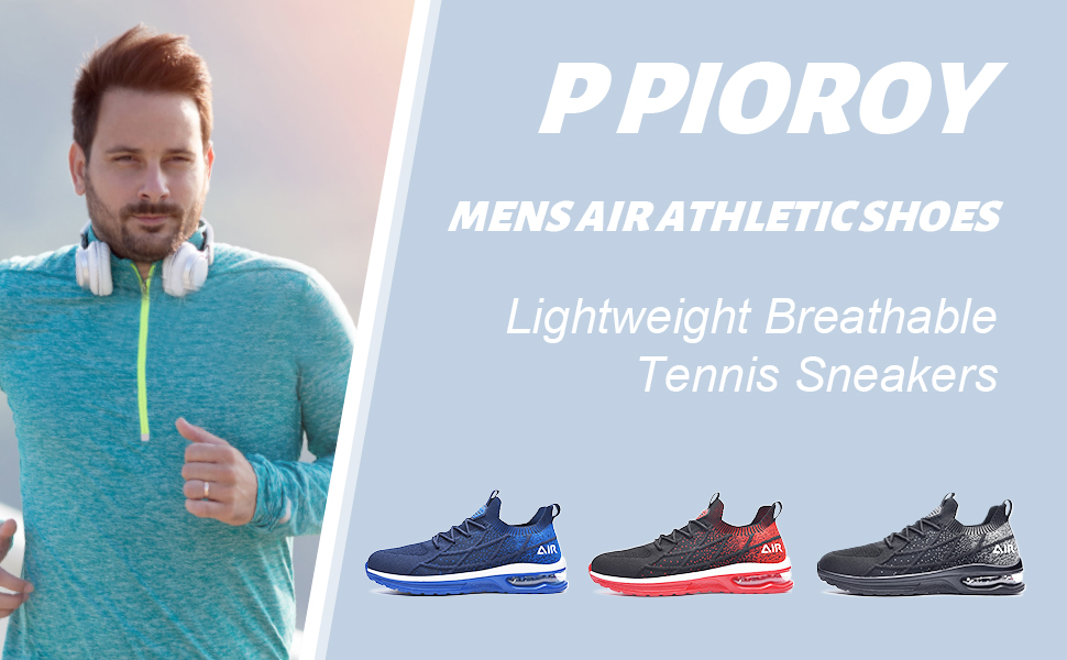 P PIOROY MENS AIR ATHLETIC SHOES,Lightweight Breathable Tennis Sneakers.