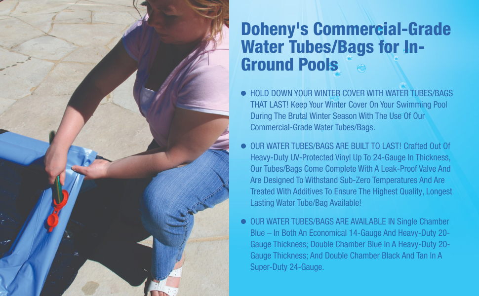 Doheny’s CommercialGrade Water Tubes/Bags for InGround