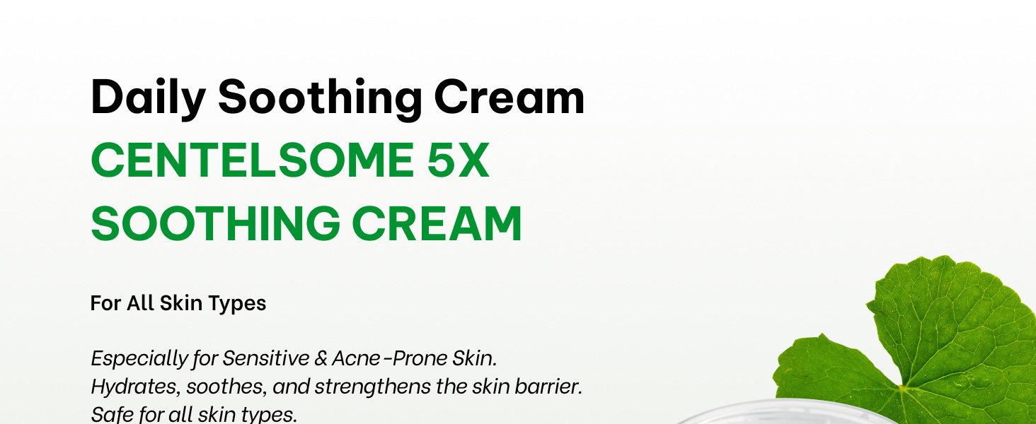 Centelsome 5X Soothing Cream – Daily Repair and Hydration for Sensitive, Irritated, or Damaged Skin