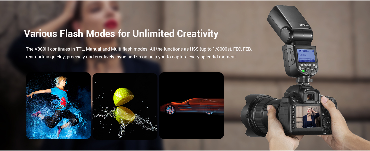 Various Flash Modes for Unlimited Creativity