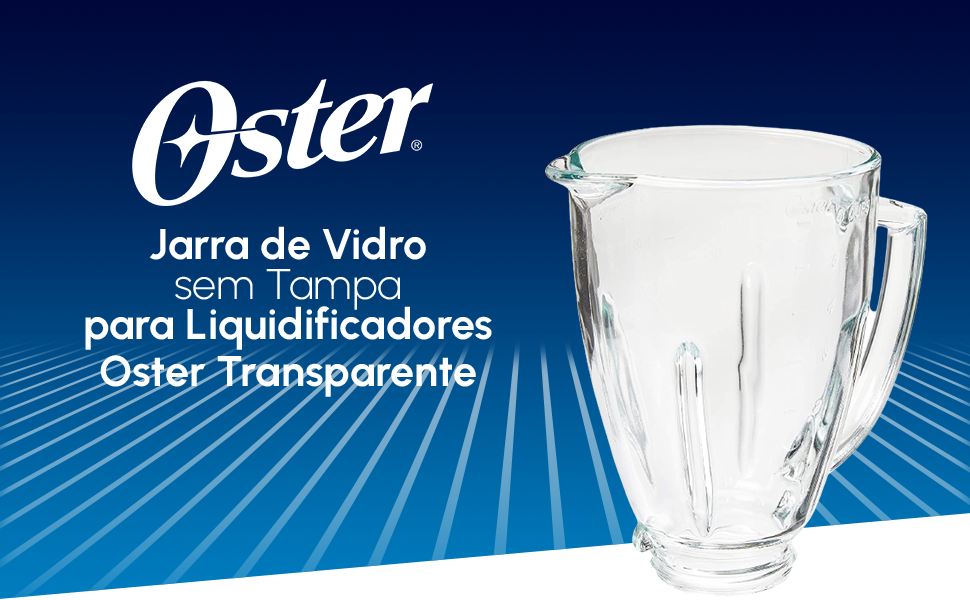 Jarra de Vidro sem Tampa para Liquidificadores, Oster, Transparente