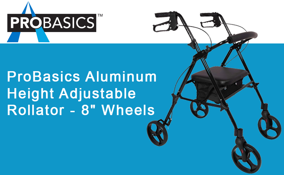 ProBasics Aluminum Height Adjustable Rollator