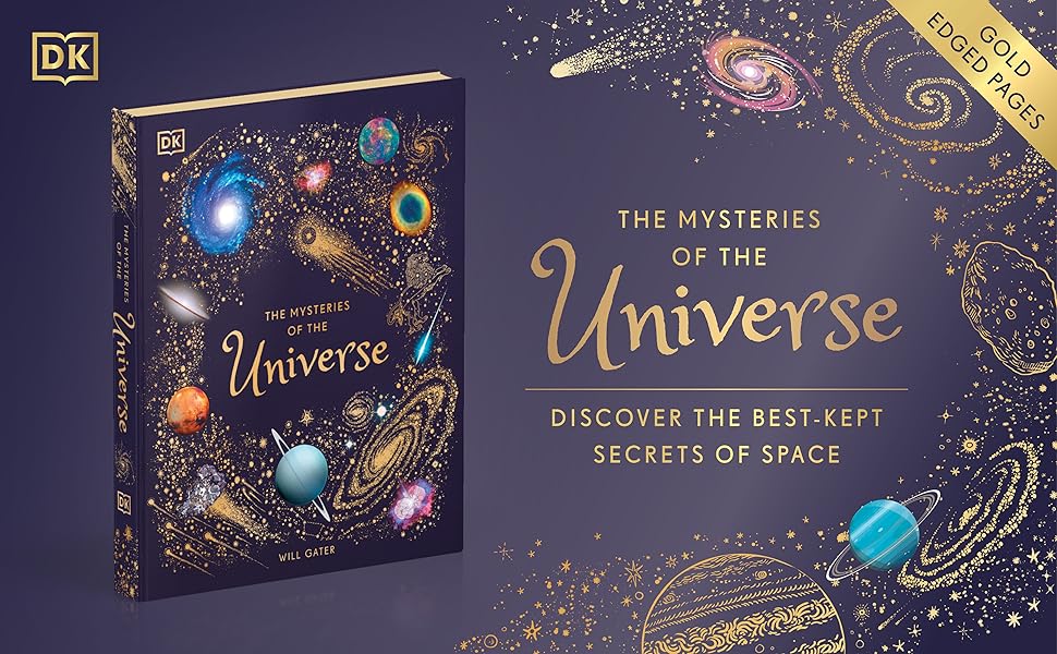 The Mysteries of the Universe Discover the bestkept secrets of space