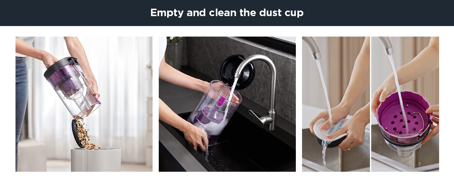 Easy empty and clean the dust cup