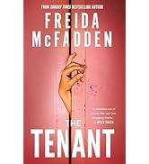 The Tenant: A Dark & Twist-Laden Psychological Thriller from the Author of The Housemaid Books